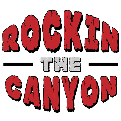 Rockin The Canyon